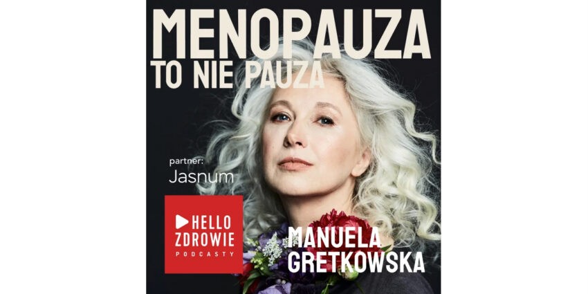 Manuela Gretkowska podcast