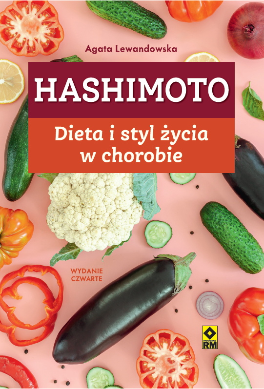 okładka książki "Hashimoto. Dieta i styl życia w chorobie"