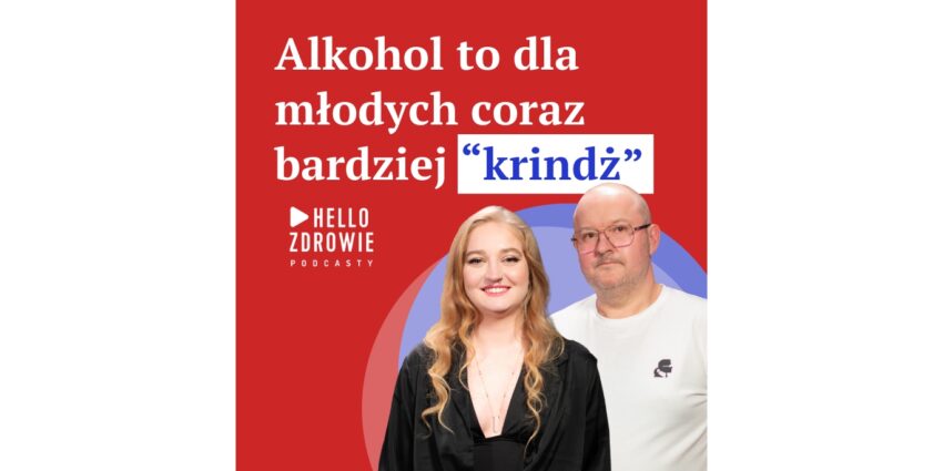 Kamila Pacuła i Łukasz Tchórzewski w Hello Zdrowie Podcasty - Hello Zdrowie