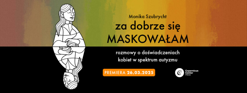 zapowiedź książki ""Za dobrze się maskowałam"