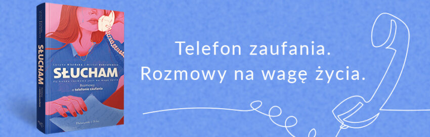 Słucham. Rozmowy o telefonie zaufania - Hello Zdrowie